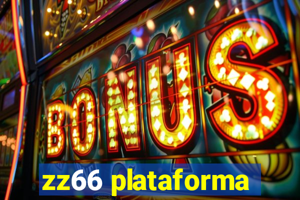 zz66 plataforma